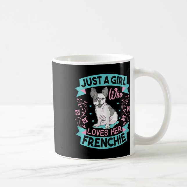 Caneca De Café Uma Garota Que Ama Seu Cachorro Francês (Direita)