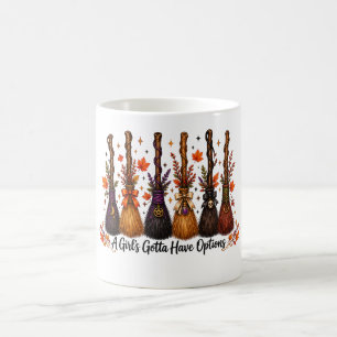 Caneca De Café Uma Garota Tem Que Ter Opções Vassoura de Bruxa ha