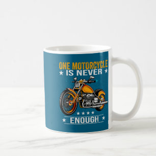 Caneca De Café Uma Moto Nunca é Suficiente - Citação Divertida de