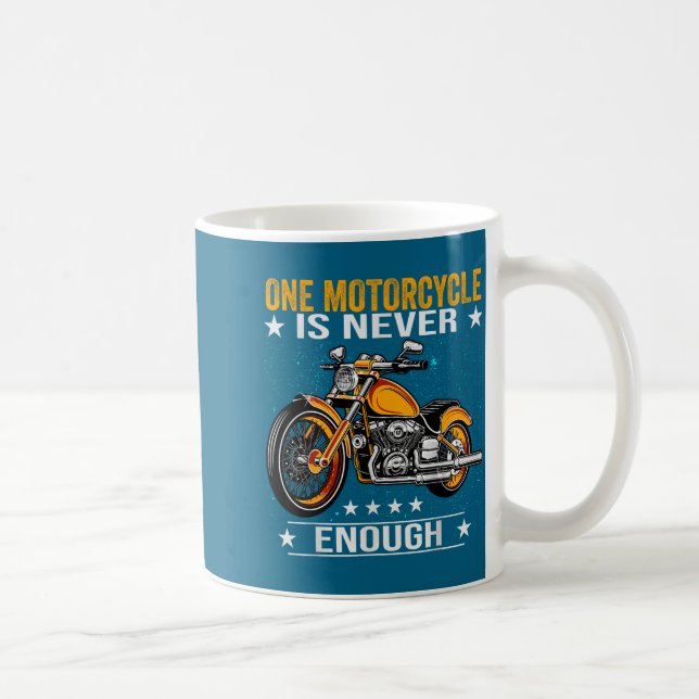 Caneca De Café Uma Moto Nunca é Suficiente - Citação Divertida de (Direita)