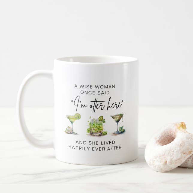 Caneca De Café Uma Mulher Sábia Disse Uma Vez Que A Coisa De Refo (Com Donut)