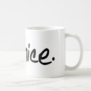Caneca De Café Uma seleção completa de "seja agradável." produ