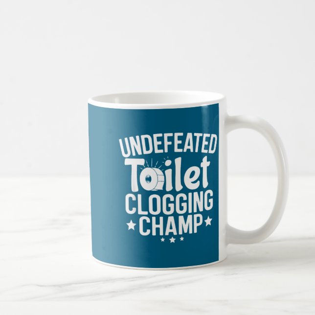 Caneca De Café Undefeated Toilet Champion Clogging (Direita)