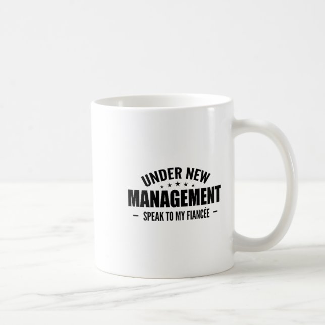 Caneca De Café Under New Management Speak To My Fiancée - Future  (Direita)