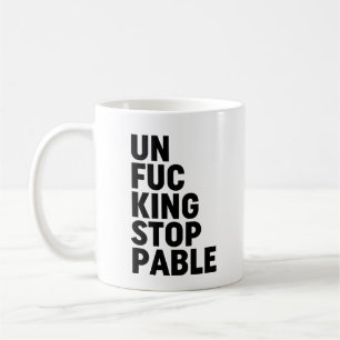 Caneca De Café Unfu*kingstopable