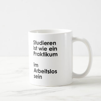 Caneca De Café Unispruch "Praktikum im Arbeitslossein" Studenten
