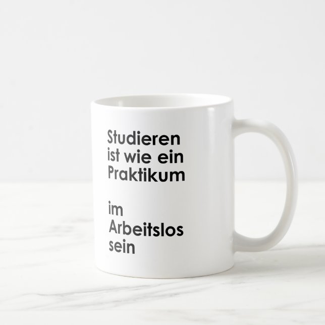 Caneca De Café Unispruch "Praktikum im Arbeitslossein" Studenten (Direita)