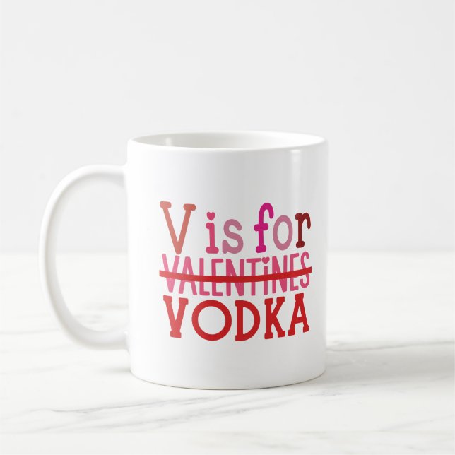 Caneca De Café V É Para Vodka Dias de os namorados Engraçados Ama (Esquerda)