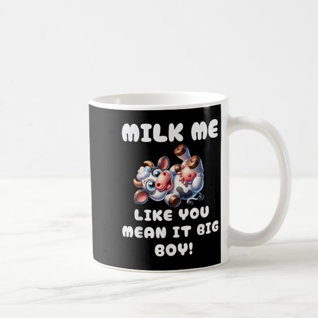 Caneca De Café Vaca Engraçada - Me Leite Como Você Quer Dizer Gra (Direita)