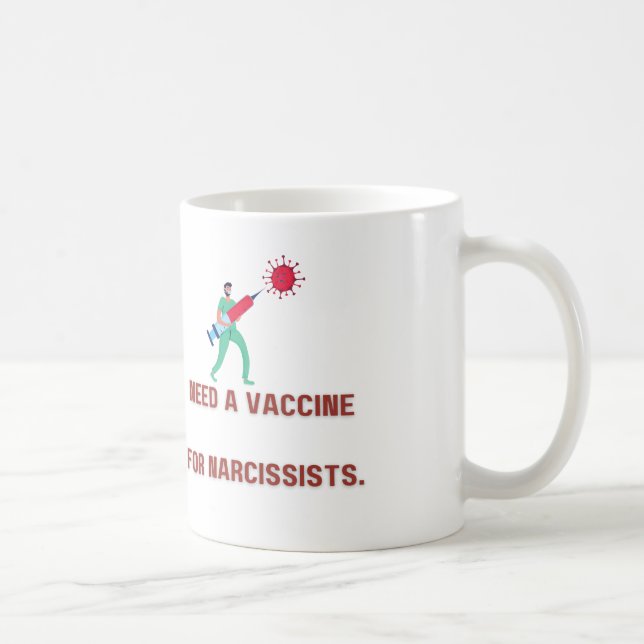 Caneca De Café Vacina Necessária para Narcisista - Narcisista de  (Direita)