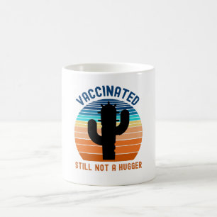 Caneca De Café Vacinado Ainda Não É Um Abraço