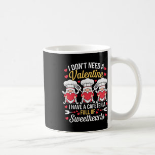 Caneca De Café Valentine Senhora Do Almoço Tenho Uma Cafeteria Ch