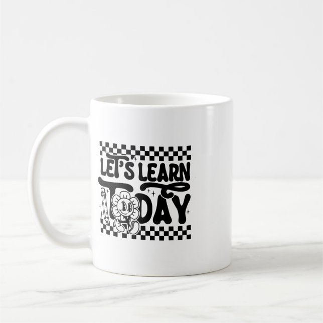 Caneca De Café Vamos Aprender Hoje Professor Aluno Primeiro Dia C (Esquerda)
