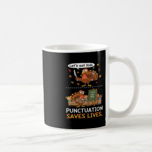 Caneca De Café Vamos Comer Crianças Pontuação Engraçado Dia de Aç