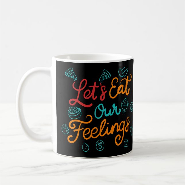 Caneca De Café Vamos Comer Nossos Sentimentos (Esquerda)