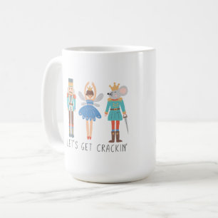Caneca De Café Vamos De Nutcracker Pega Uma Cãibra De Café