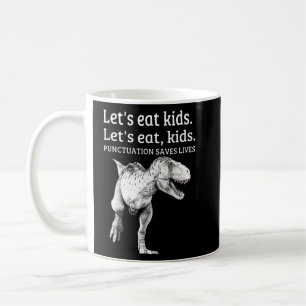 Caneca De Café Vamos Engraçado Pontuação Eat Kids Salva Vidas Gra