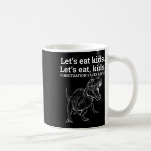 Caneca De Café Vamos Engraçado Pontuação Eat Kids Salva Vidas Gra
