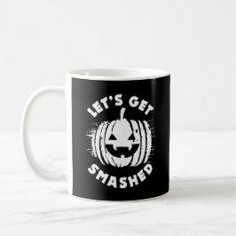 Caneca De Café Vamos Esmagado | Engraçado Bebendo Cote Halloween