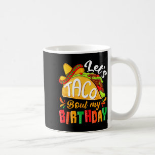 Caneca De Café Vamos falar de taco sobre festa de aniversário eng