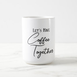 Caneca De Café Vamos fazer café juntos, uma lata clássica