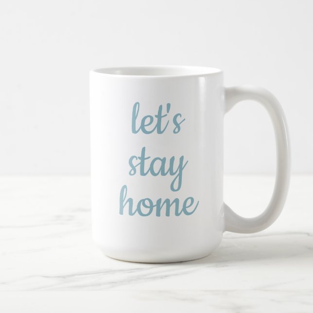 Caneca de café "Vamos Ficar em Casa" (Direita)