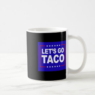 Caneca De Café Vamos Lá Taco Ditoza Frase Citação Para Homens Mul