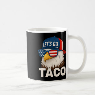 Caneca De Café Vamos Lá Taco Engraçado Trump Sempre Desiste 32