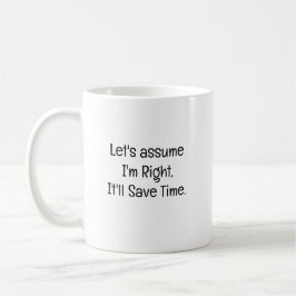 Caneca De Café Vamos Supor Que Estou Certo