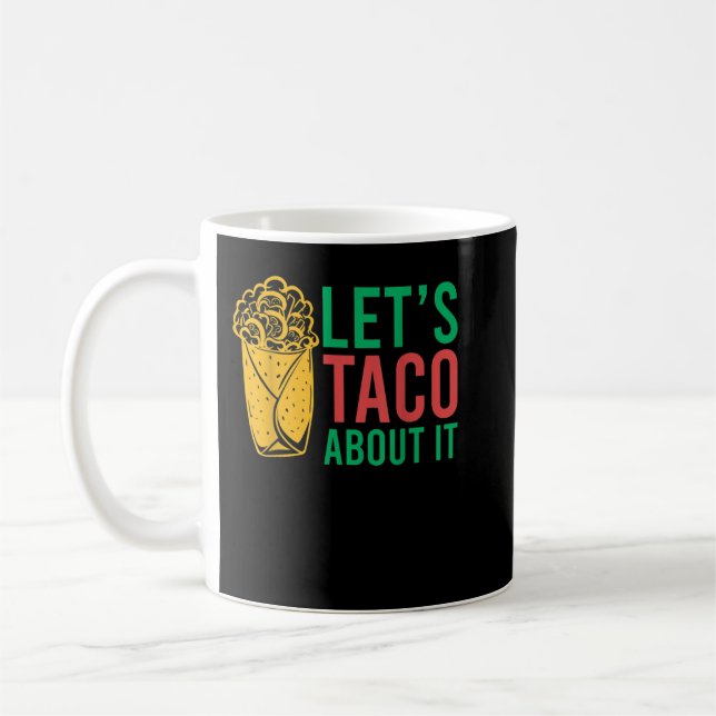 Caneca De Café Vamos Taco Sobre Ele (Esquerda)