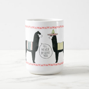 Caneca De Café Vamos Taco Sobre Ele Eu nunca te deserto
