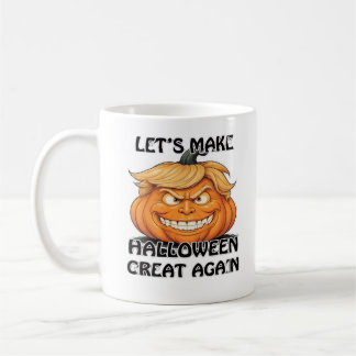 Caneca De Café Vamos Torne o Excelente do Halloween novamente clá