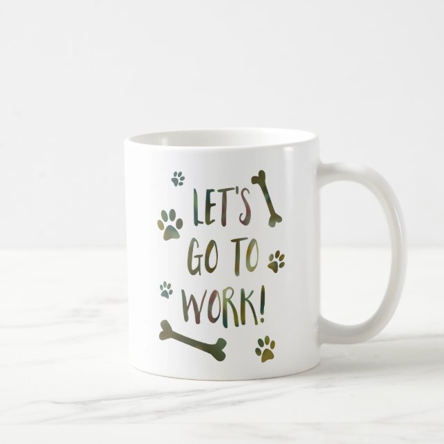 Caneca De Café vamos vai trabalhar cão (Direita)
