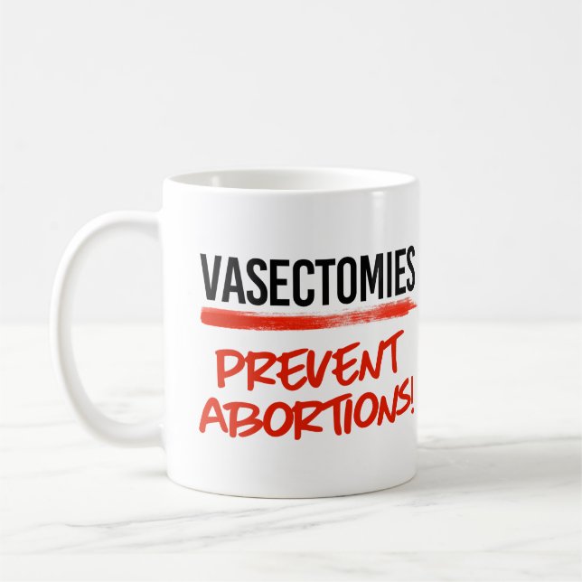 Caneca De Café Vasectomias previnem abortos (Esquerda)