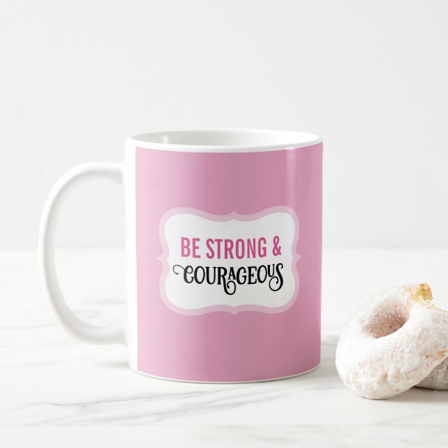Caneca De Café Versículo Bíblico Forte e Corajoso Rosa Simples (Com Donut)