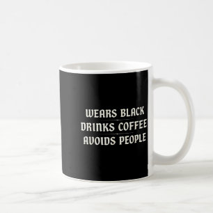 Caneca De Café Veste preto bebe café evita pessoas sarcástico
