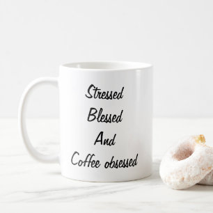 Caneca De Café Vestido, Abençoado e Testemunha Obcecada com Café