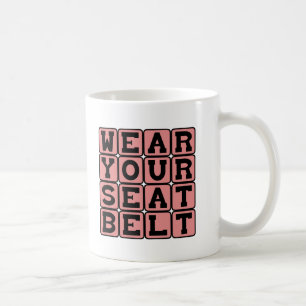 Caneca De Café Vestir seu cinto de segurança, conduzindo a