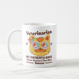 Caneca De Café Veterinário: Meus pacientes têm melhores modos do 