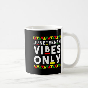 Caneca De Café vibrações de juneteenth apenas cor africana preta 