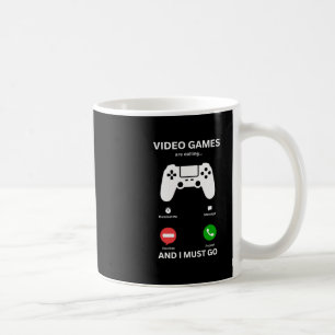 Caneca De Café Video Games Estão Chamando E Eu Devo Ir Camiseta D