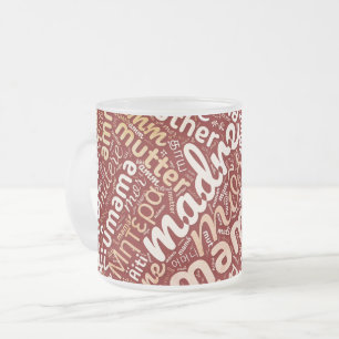 Caneca De Café Vidro Jateado 60 palavras para "Mãe" em diferentes línguas