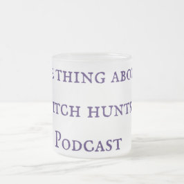 Caneca De Café Vidro Jateado A Coisa Sobre Bruxas Caçam Podcast Mug
