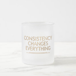 Caneca De Café Vidro Jateado A Consistência Muda Tudo – Motivação para Re