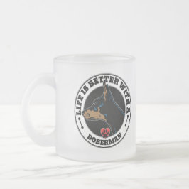 Caneca De Café Vidro Jateado A Vida É Melhor Com Um Cachorro Doberman
