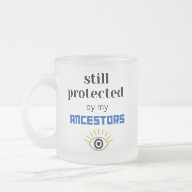 CANECA DE CAFÉ VIDRO JATEADO AINDA PROTEGIDO PELOS MEUS ANCESTRAIS CAFFEE MUG (Esquerda)