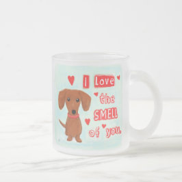Caneca De Café Vidro Jateado Bonito Dachshund Ama Seu Cheiro | Cachorro Engraça