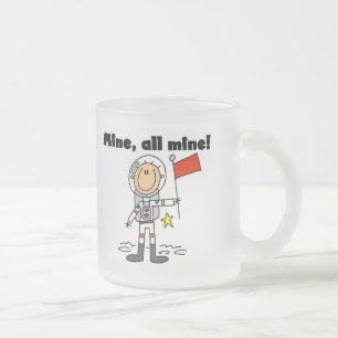 Caneca De Café Vidro Jateado Camisetas e presentes Astronauta Minha, Tudo Minha