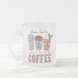 Caneca De Café Vidro Jateado Caros Papais noeis, Tragam O Café De Natal