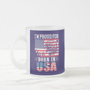 Caneca De Café Vidro Jateado Estou Orgulhoso Por Nascer nos EUA-62974